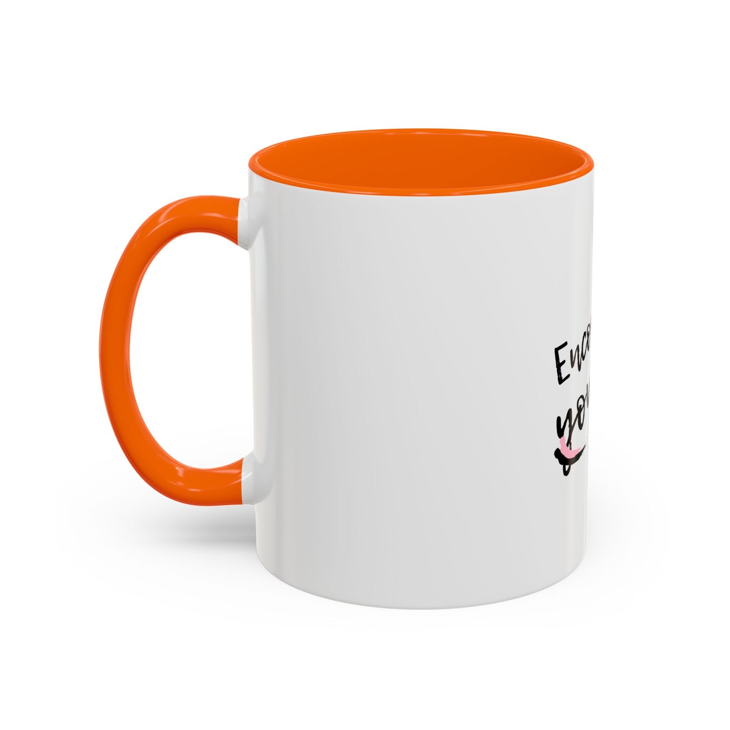 Encourage Yourself Coffee Mug | Motivational Mug | Inspirational Gift | Black Handle Mug | 11oz 15oz