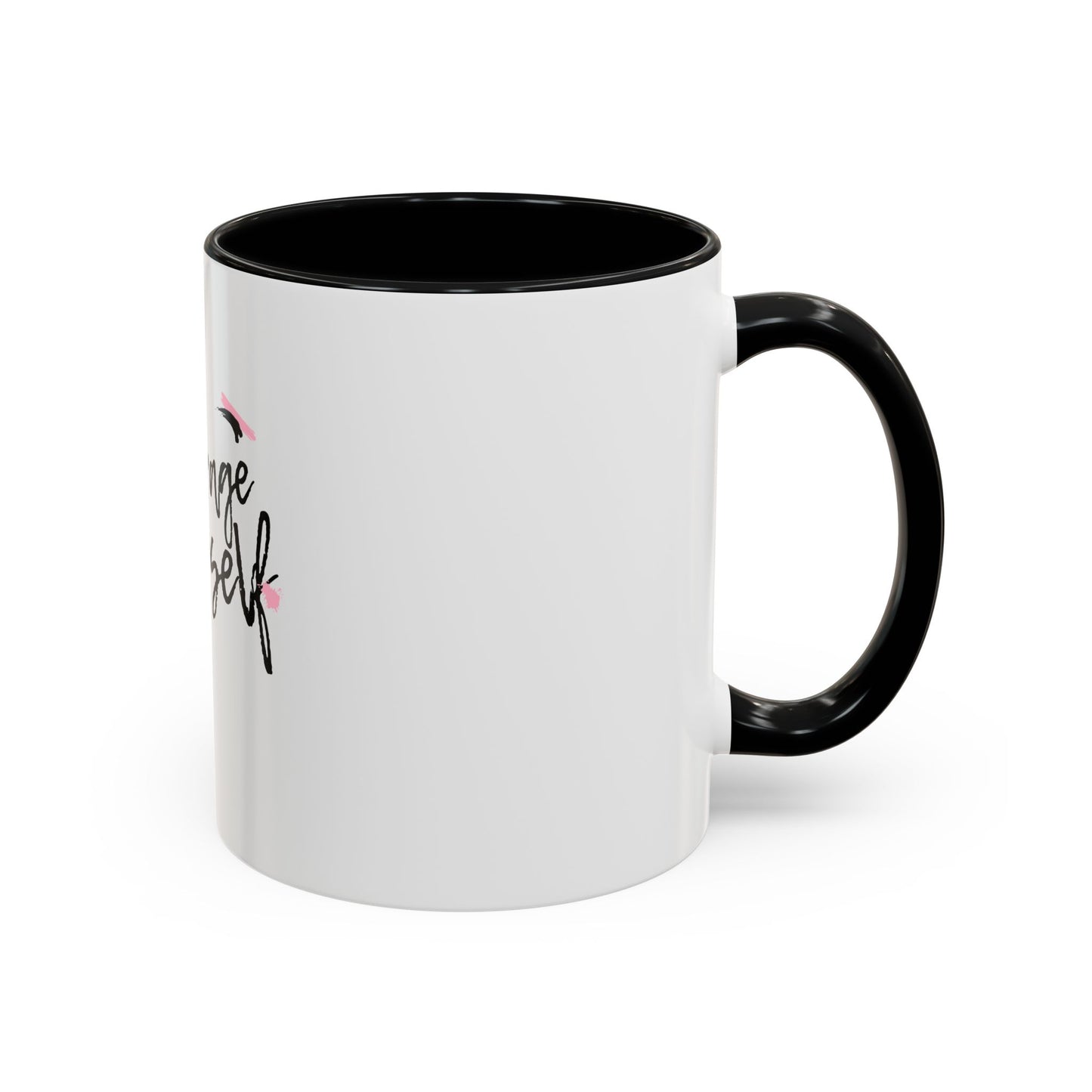 Encourage Yourself Coffee Mug | Motivational Mug | Inspirational Gift | Black Handle Mug | 11oz 15oz