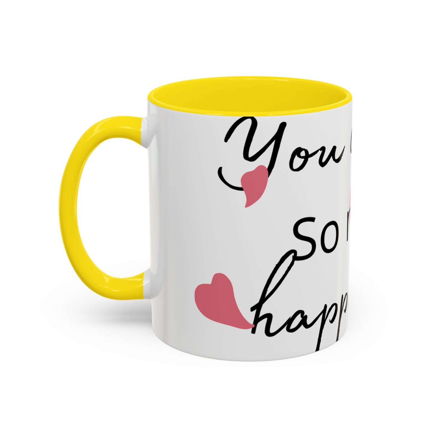 Coffee Mug - You Deserve Happiness 11oz & 15oz
