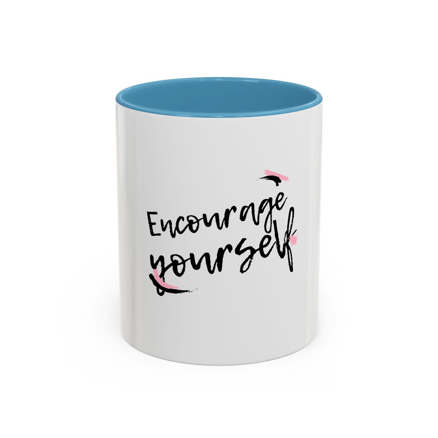 Encourage Yourself Coffee Mug | Motivational Mug | Inspirational Gift | Black Handle Mug | 11oz 15oz